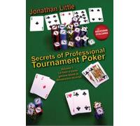 Secrets of professional tournament poker. Le basi e come gestire stack di grandezze diverse (Vol. 1)