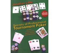 Secrets of professional tournament poker. Vol. 1: Le basi e come gestire stack d
