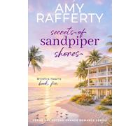 Secrets of Sandpiper Shores: Wildfire Hearts