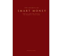 Secrets of Smart Money: How ICT and SMC reveal the market’s true hame