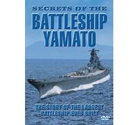 Secrets Of The Battleship Yamato [Edizione: Regno Unito]