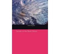 Secrets of the Black Moon