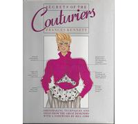 Secrets of the Couturiers: Dressmaking Techniques and Ideas from the Great Designers