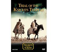Secrets of the Cross - Trial of the Knights Templar
