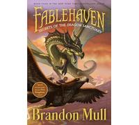 Secrets of the Dragon Sanctuary: Volume 4