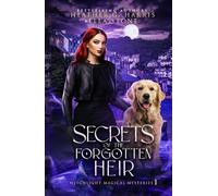Secrets of the Forgotten Heir: An Urban Fantasy Novel: 2
