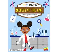 Secrets Of The Lab: A Team's Journey to Scientific Discovery