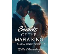 Secrets of the Mafia King: Mafia Kings Book 4