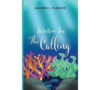 Secrets of the Sea: The Calling