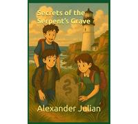 Secrets of the Serpent’s Grave