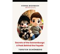 Secrets of the Sonnenburgs: A Peek Behind the Façade