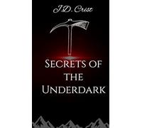Secrets of the Underdark: 2