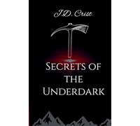 Secrets of the Underdark: 2