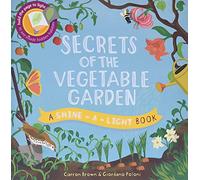 Secrets of the Vegetable Garden