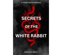 Secrets Of The White Rabbit