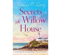 Secrets of Willow House: A heartwarming and uplifting page turner set in Ireland: 1