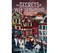 Secrets of Winterhouse, The