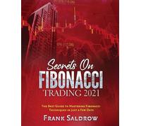 Secrets on Fibonacci Trading (Tascabile)