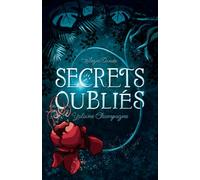 Secrets oubliés (série Oneida tome 2): une romance d'aventure fantastique