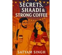 Secrets, Shaadi & Strong Coffee: A Rom-Com Where Startup Life Meets Shaadi Chaos