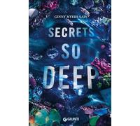 Secrets so deep. Ediz. italiana