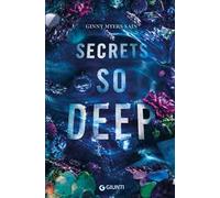 Secrets so deep. Ediz. italiana