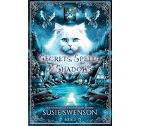 Secrets, Spells & Shadows: 2