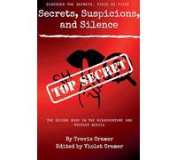 Secrets, Suspicions, and Silence: 2