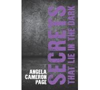 Secrets that Lie in the Dark