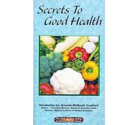 Secrets to Good Health - Segreti per una buona salute