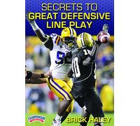 Secrets to Great Defensive Line Play
