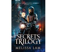 Secrets Trilogy: The Complete Series Books 1-3