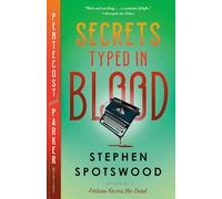 Secrets Typed in Blood: A Pentecost and Parker Mystery: 3