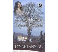 Secrets Within Edgewood Estate: A Noble Hearts Historical Romance
