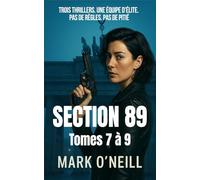 Section 89 Tomes 7 à 9 Coffret: La dernière ligne de défense… agit sans témoin.