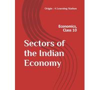 Sectors of the Indian Economy, Notes Class 10 Economics NCERT CBSE