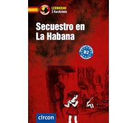 Secuestro en La Habana. Spanisch B2