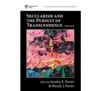 Secularism and the Pursuit of Transcendence, Volume I (Tascabile)