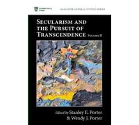 Secularism and the Pursuit of Transcendence, Volume II (Tascabile)