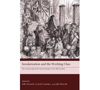 Secularization and the Working Class (Copertina rigida)