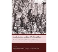 Secularization and the Working Class (Tascabile)