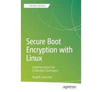 Secure Boot Encryption with Linux: Implementation for Embedded Developers