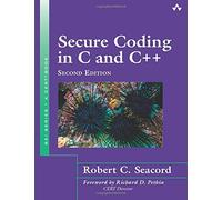 Secure Coding in C and C++ [Lingua inglese]