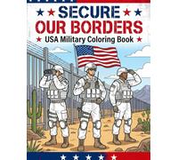 Secure Our Borders Coloring Book For Adults: Detailed Black-and-White Illustrations of Border Security, Maritime Patrols, and Public Service Scenes