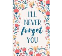 Secure Publishing I'll Never Forget You (Tascabile)