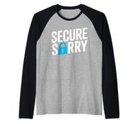 Secure Sorry Lucchetto Divertente Cybersecurity Tech Maglia con Maniche Raglan