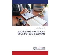 SECURE: THE SAFETY RULE BOOK FOR EVERY WOMAN