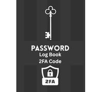 Secure Vault Password Keeper Password Log Book: Your Ultimate 128 Page Digital Organizer