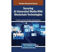 Securing AI-Generated Media With Blockchain Technologies (Copertina rigida)