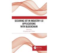Securing IoT in Industry 4.0 Applications with Blockchain